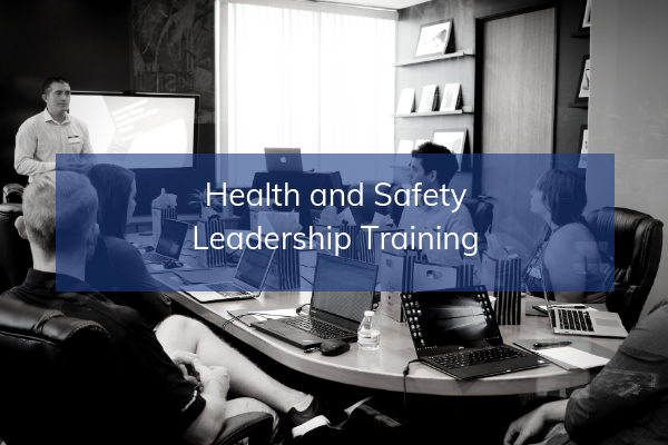 ﻿Why Business Leaders Need Health and Safety Training