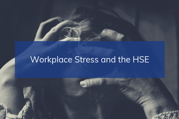 Workplace stress is currently a major focus of the HSE. What are the causes, and how can resilience help?